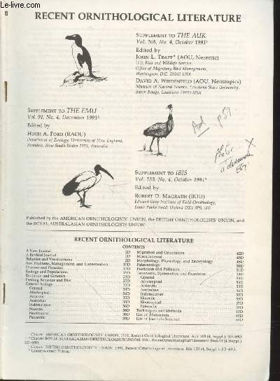 Recent Ornithological Literature. Supplement to The Auk Vol.108 n4 October 1991 - Supplement to The Emu Vol.91 N4 December 1991 - Supplement to Ibis Vol.133 n4 October 1991.