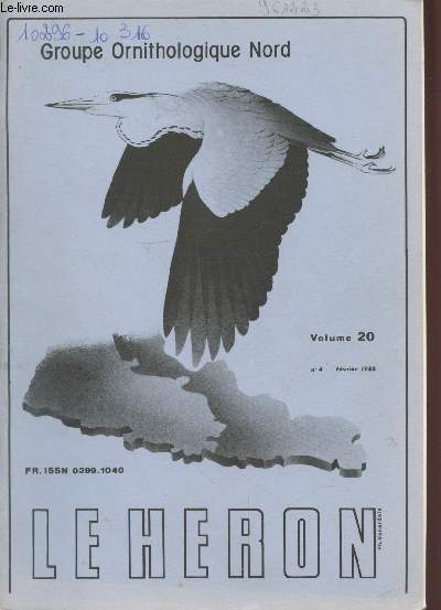 Le Hron. Volume 20 n4 Fvrier 1988. Sommaire: Migration nocturne - Migration en pleine picarde - Centrale herptologique - Reprises de bagus 1986 - etc.