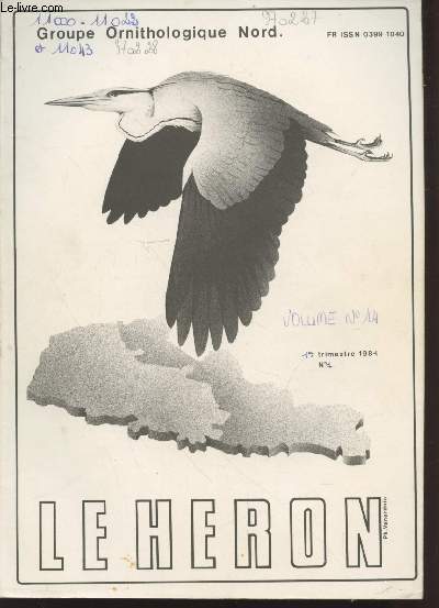 Le Hron.1er trimestre 1981 n1 . Etude des oiseaux, Protection de la nature. Sommaire: Les noms populaires des oiseaux du Nord et du Pas de Calais lements pour une enqute de terrain - etc.
