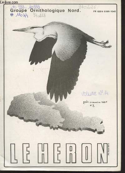 Le Hron. 2me trimestre 1981 n2 . Etude des oiseaux, Protection de la nature. Sommaire: A propos de l'ouverture anticipe de la chasse au Gibier d'eau - Observations de la migration sur le littoral de la mer du Nord  Dunkerque - etc.