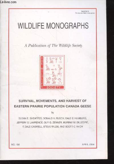 Wildlife Monographs n156 April 2004. Survival, movements, and harvest of eastern prairie population Canada geese.