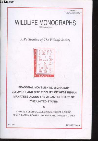 Wildlife Monographs n151 January 2003. Seasonal movements, migratory behavior, and site fidelity of west indian manatees along the Atlantic coast of the United States.