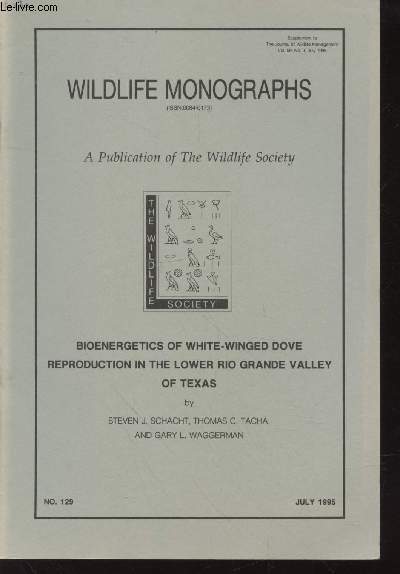 Wildlife Monographs n129 July 1995. Bioenergetics of white-winged dove reproduction in the lower Rio Grande valley of Texas.