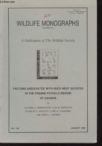 Wildlife Monographs n128 January 1995. Factors associated with duck nest success in the prairie pothole region of Canadaa.
