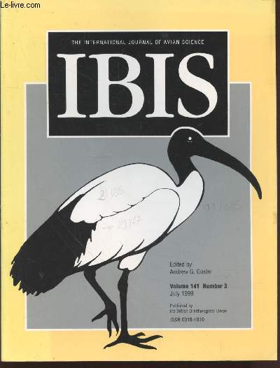IBIS Volume 141 Number 3 July 1999. The International Journal of The Britsh Ornithologists Union. Sommaire : Effect of Great Reed Warbler on the reproductive tactics of the Reed Warbler - etc.