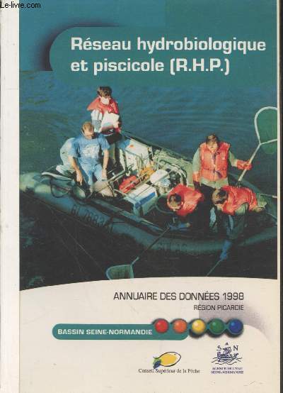 Rseau Hydrobiologique et piscicole R.H.P : Annuaire des donnes 1998 Rgion Picardie