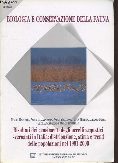Biologia e Conservazione della Fauna Volume 111 Anno 2002 : Risultati dei censimenti degli uccelli acquatici svernanti in Italia : distribuzione, stima e trend delle popolazioni nel 1991-2000