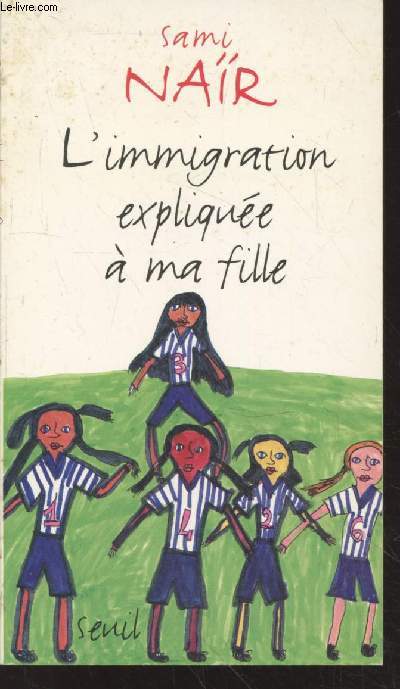L'immigration explique  ma fille