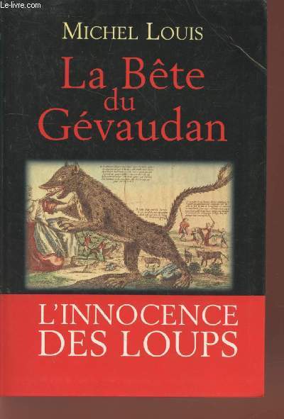 La Bte du Gvaudan : L'innocence des loups (Collection : 