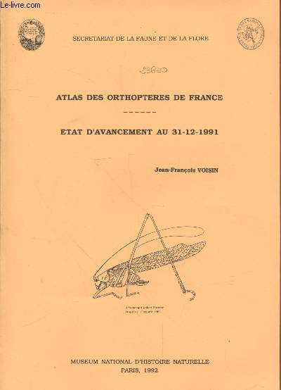 Atlas des orthoptres de France : Etat d'avancement au 31.12.1991