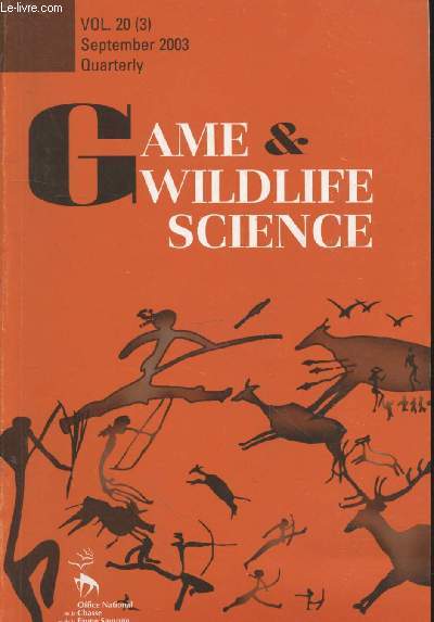 Game & Wildlife Science Vol20 (3) September 2003. Sommaire : Un nouvel indice de pression de consommation de la flore lignifie par le chevreuil par N.Morellet, P.Ballon - Dveloppement d'un modle de l'habitat du grand ttras dans le Jura suisse etc.