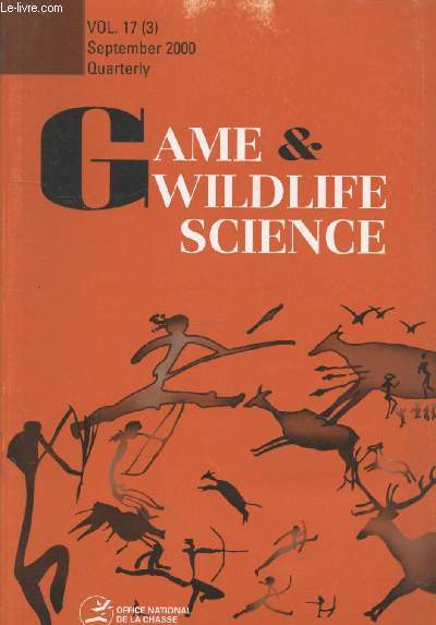 Game & Wildlife Science Vol 17 (3) September 2000. Sommaire : Habitat de reproduction de l'alouette des champs (Alauda arvensis) dans un agrosystme mditerranen par D.Roux - Satut, expansion et avenir de la population de castors (Castor fiver) etc.