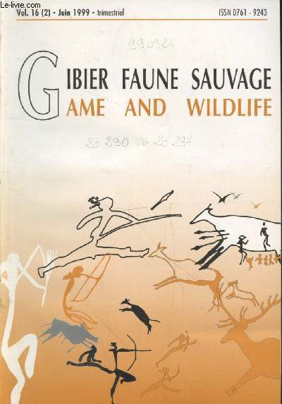Game & Wildlife - Gibier Faune Sauvage Vol 16 (2) Juin 1999. Sommaire : Epidmiologie de l'infestation gasto-intestinale par nmatodes chez des lapins de garenne du centre de l'Espagne par C.Garcia - etc.