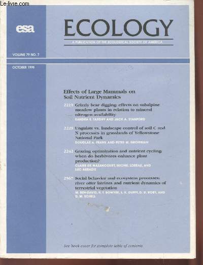 Ecology Volume 79 n7 October 1998. Effects of Large Mammals on Soil Nutrient Dynamics. Sommaire : Ecological impact of the mid-Holocene hemlock decline in southern Ontario, Canada by Janice L. Fuller - etc.