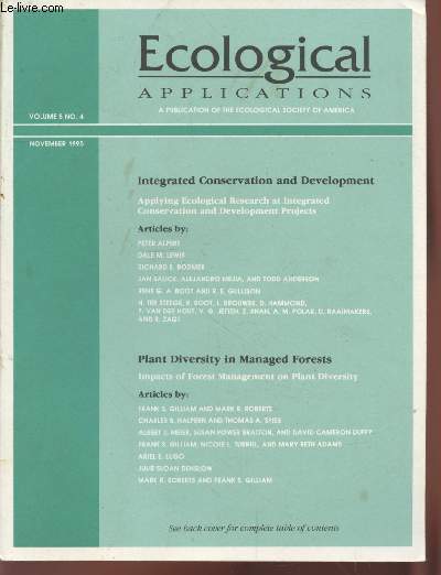 Ecology Volume 5 n4 November 1995. Integrated Conservation and Development. Sommaire : Applying ecological research at integrated conservation and development projects by Peter Alpert - etc.