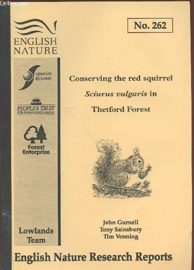 English Nature Research Reports n262 Conserving the red squirrel Sciurus vulgaris in Thetford Forest.