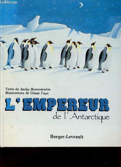 L'Empereur de l'Antarctique (Collection : 