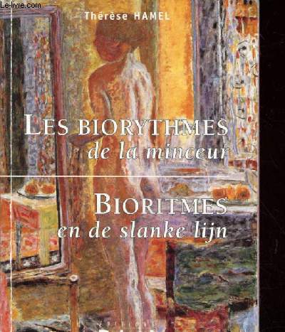 Les Biorythmes de la minceur / Bioritmes en de slanke lijn