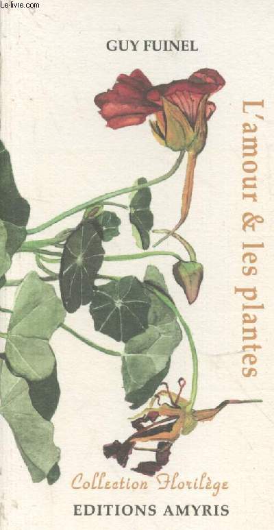 L'amour & les plantes (Collection : 