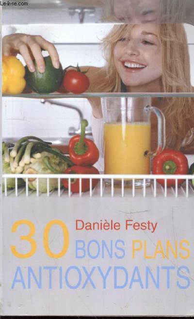 30 bons plans antioxydants