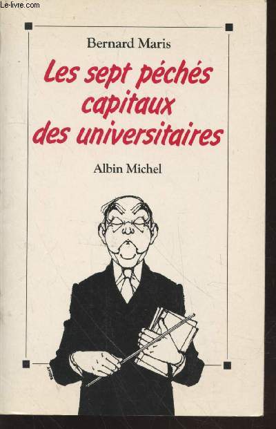 Les sept pchs capitaux des universitaires