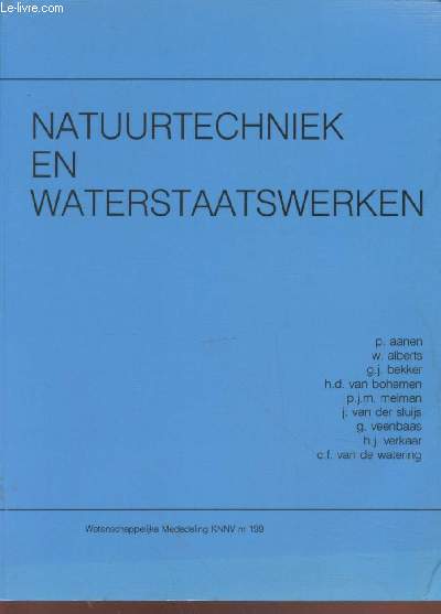 Wetenschappelijke Mededeling KNNV nr. 199 : Natuurtechniek en Waterstaatswerken