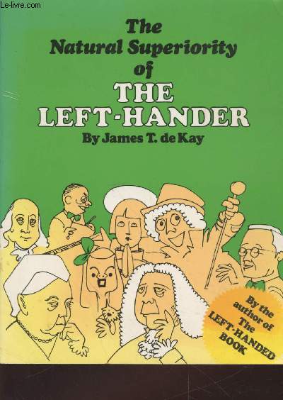 The Natural Superioritiy of the Left-handed