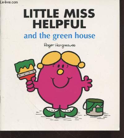 Little Miss Helpful and the green house