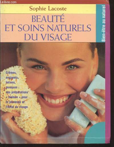 Beaut et soins naturels du visage (Collection : 