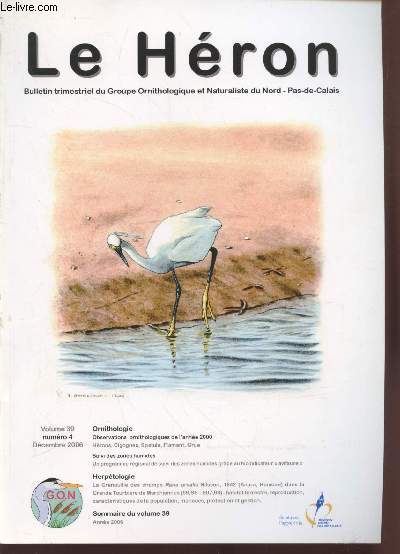 Le Hron Volume 39 n4 Dcembre 2006. Sommaire : Suivi des zones humides : un programme rgional de suivi grce aux bioindicateur 