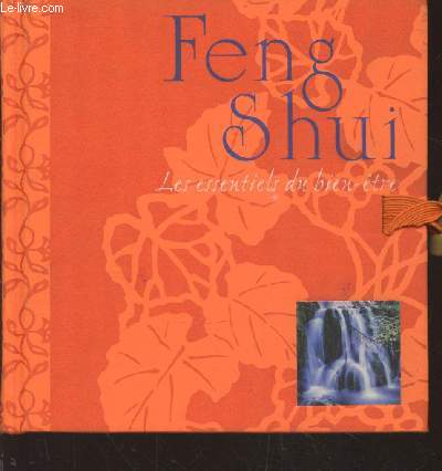 Feng Shui : Les essentiels du bien-tre