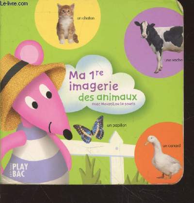 Ma 1re imagerie avec Moustilou la souris