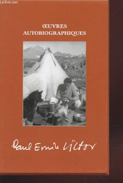 Oeuvres autobiographiques : La Mansarde, Du Jura au Groenland (1907-1934), L'Iglou au Gronland (1934-1937), Expditions Du Gronland  Bora Bora (1937-1995) (coffret 3 volumes)