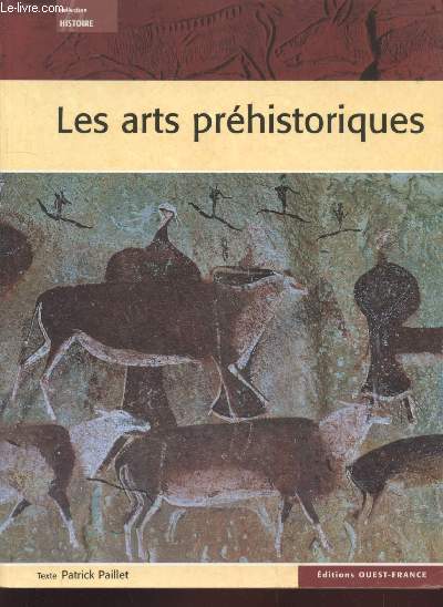 Les Arts Prhistoriques (Collection : 