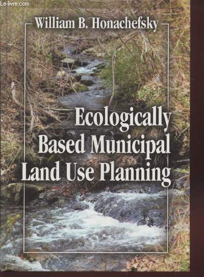 Ecologically based municipal land use planning