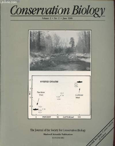 Conservation Biology Volume 2 n2. Sommaire : Conservation and distribution of genetic variation in a polytypic species, the cutthroat trout by Robb F. Leary - Gradient Analysis in Nature Reserve Design : a New Zealand Example by Jean Ward - etc.