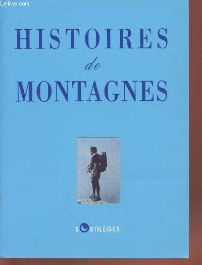 Histoires de Montagnes