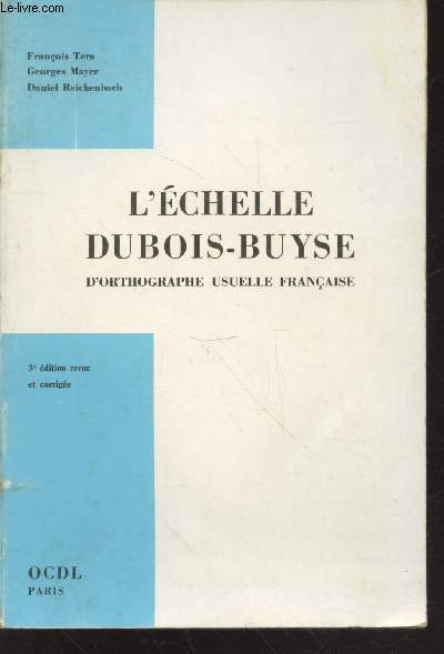 L'chelle du Bois-Buyse d'orthographe usuelle franaise