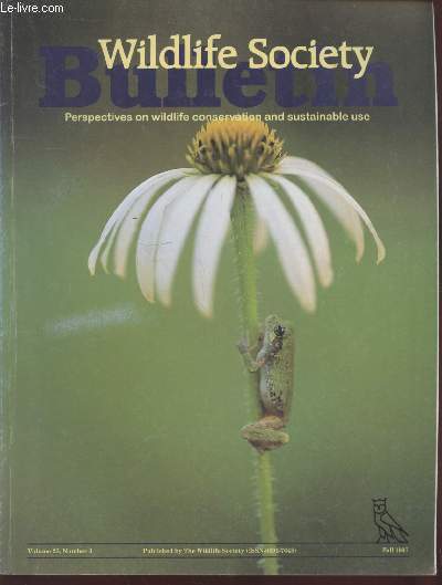 Wildlife Society Bulletin Volume 25 n3. Sommaire :Systematics taxonomy and the Endangered Species Act ; the example of the California gnatcatcher by Matthew A. Cronin - A modified panel trap and immobilization technique for capturing multiple wild pigs..