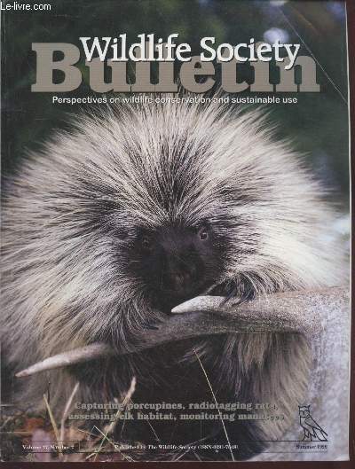 Wildlife Society Bulletin Volume 27 n2 : Capturing procupines, radiotagging rats, assessing elk habitat, monitoring manatees. Sommaire : Large-sclae assessment of potential habitat to restore elk to New York State by Karl A. Didier - etc.