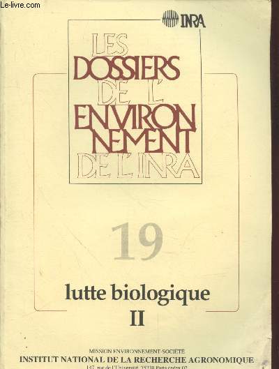 Les dossiers de l'Environnement de l'INRA 19 : Lutte biologique Tome II