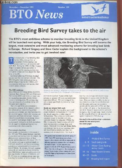 BTO News n189 November - December 1993 : Breeding Bird Survey takes to the air. Sommaire : Wetland Bird Survey - Seed-eating birds - Winter Corn Bunting survey results - Nest Record Scheme - Breeding bird report - etc.
