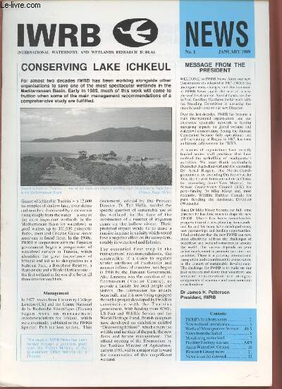 IWRB News n1 January 1989 : Conserving lake ichkeul. Sommaire : New wetland inventories - Feeding ecology feature - Asian Waterfowl Census - News from the Sahel - etc.