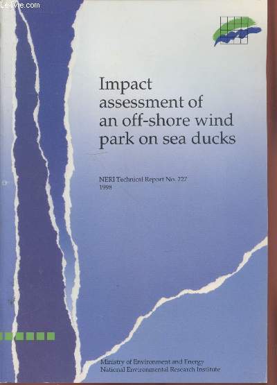 NERI Technical Report N227 1998 : Impact assessment of an off-shore wind park on sea ducks.