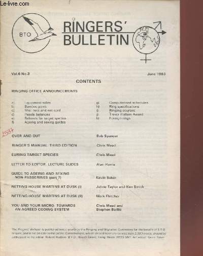 The Ringers Bulletin Vol.6 n3 June 1983. Sommaire : Ringer's manual - Euring target species - Netting house martins at dusk - etc.
