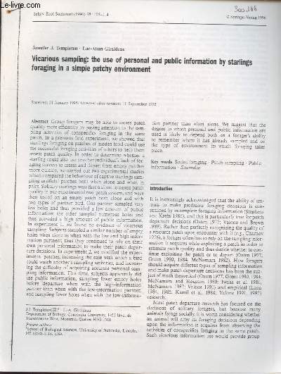 Tir  part : Behav. Ecol. Sociobiol n38 : Vicarious sampling : the use of personal and public information by starlings foraging in a simple patchy environment.