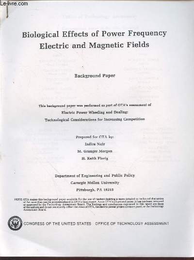 Photocopies : Biological effects of power frequency electric and magnetic fields : Background paper.