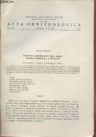 Acta Ornothologica Tom.XVI n7 : Liczebnosc i produktywnos legow szpaka Strunus vulgaris L., w Warszawie.