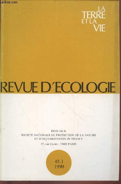 La Terre et la Vie : Revue d'Ecologie Vol.45 n1. Sommaire : The sixtieth anniversary of 