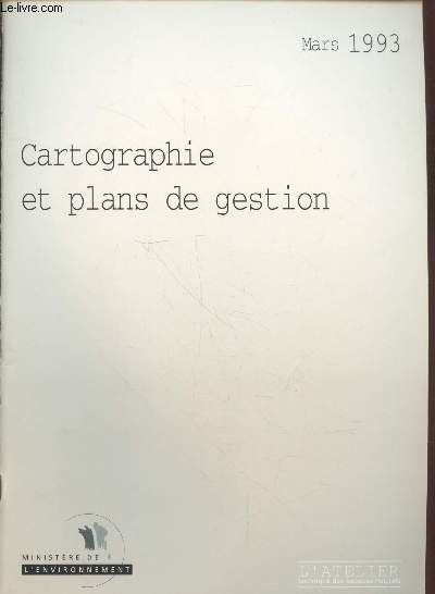 Cartographie et plans de gestion - Mars 1993.